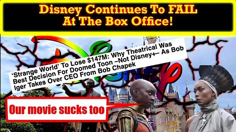 Disney's Strange World FLOPS At the Box Office! Wakanda Forever Has No Legs!