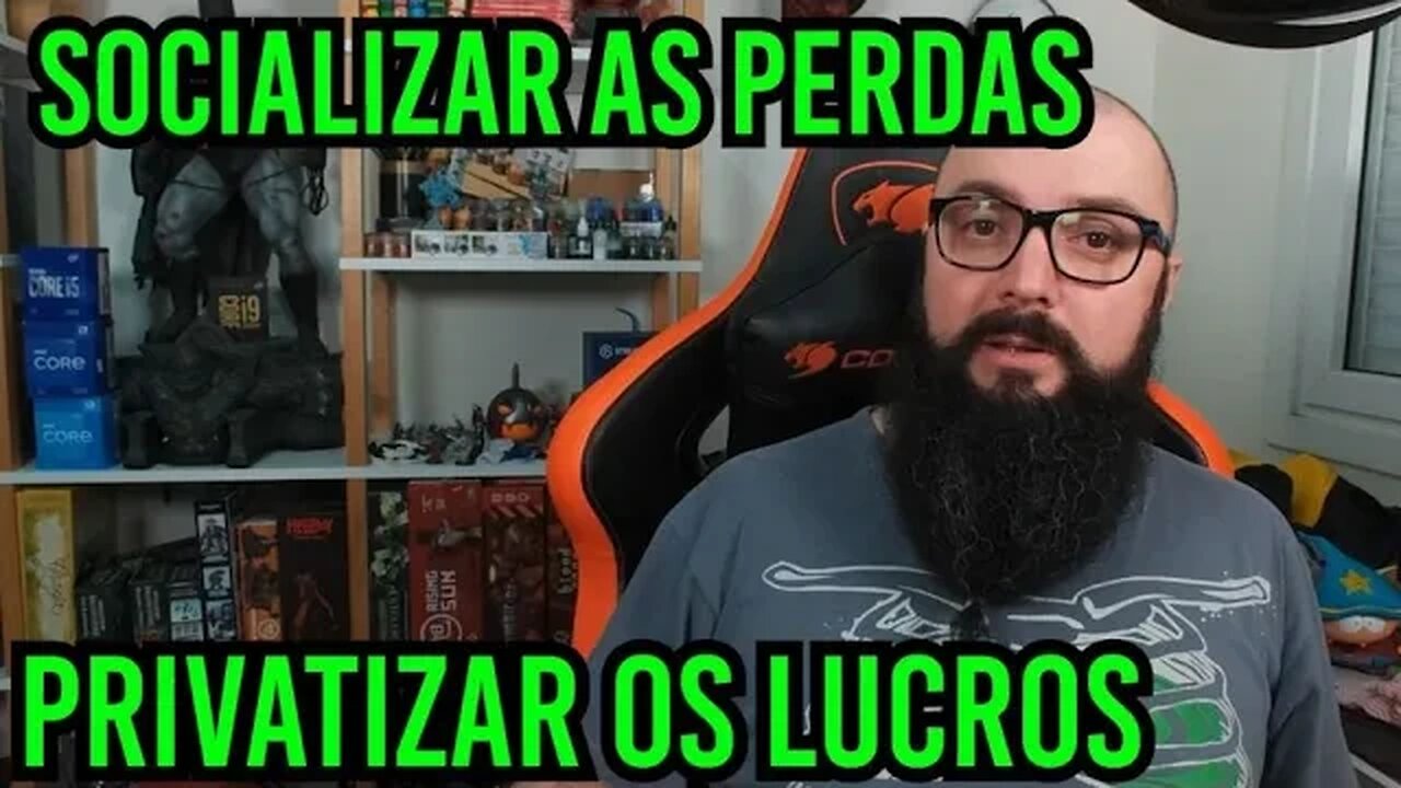 Socializar As Perdas ! Privatizar os Lucros !