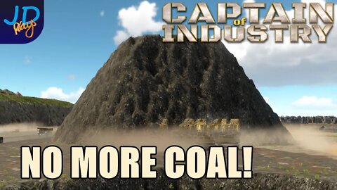 NO MORE COAL! 🚛 Ep66 🚜 Captain of Industry 👷 Lets Play, Walkthrough, Tutorial