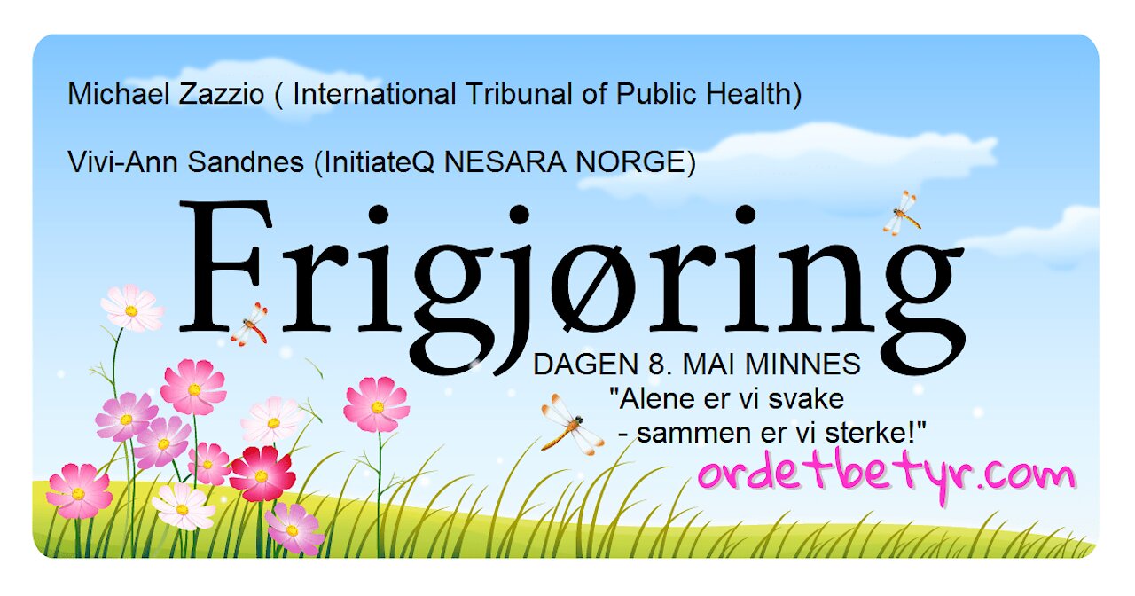 FRIGJØRINGSDAGEN 8. mai.