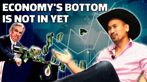 Economy's Bottom is Not in Yet