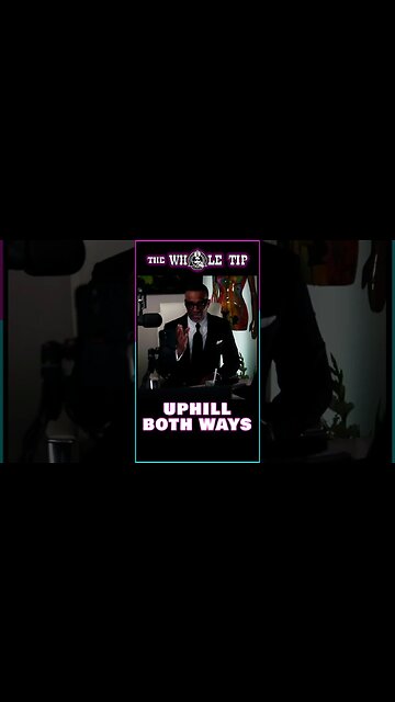 UPHILL BOTH WAYS - the Whole Tip #shorts #short #shortvideo #shortsvideo