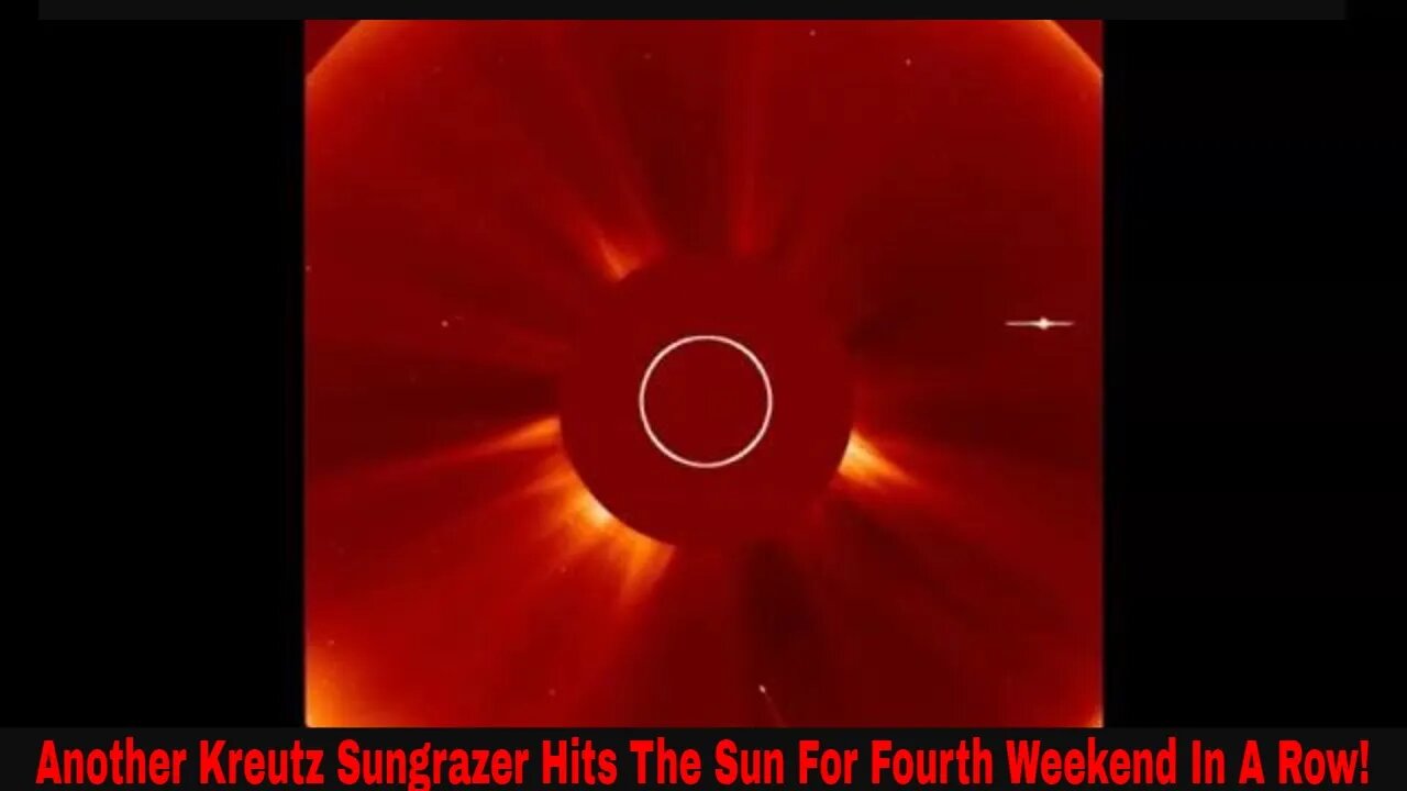Another Kreutz Sungrazer Hits The Sun For Fourth Weekend In A Row!