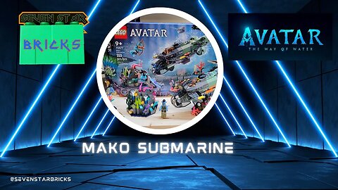 Lego Avatar: The Way of Water Mako Submarine review - set 75577 - 553 pcs