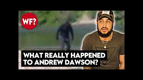 He found Giants then the Government Found Him | What really happened to Andrew Dawson? The Why File