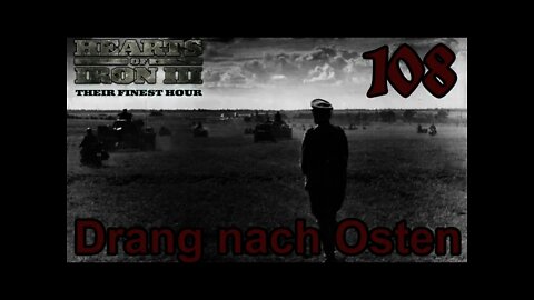 Hearts of Iron 3: Black ICE 10.41 - 108 Germany - Drang nach Osten