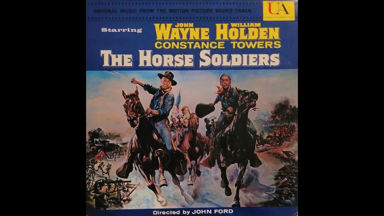 David Buttolph, His Orchestra, and Chorus – The Horse Soldiers