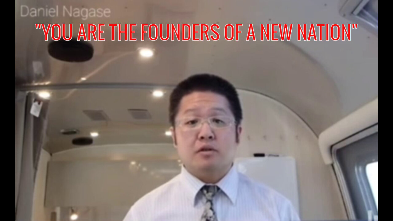 DR. DANIEL NAGASE PROFOUND MESSAGE TO THE FREEDOM CONVOY AND THE WORLD