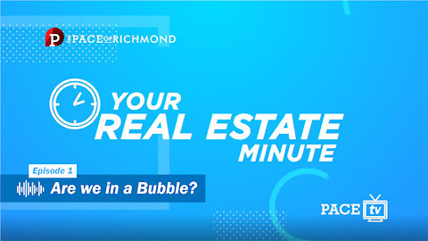 Your Real Estate Minute 📱 Episode 1 - Are we in a Bubble? 🎙