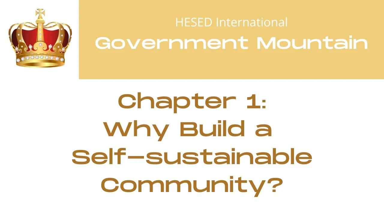 Why Build a Self-Sustainable Community?