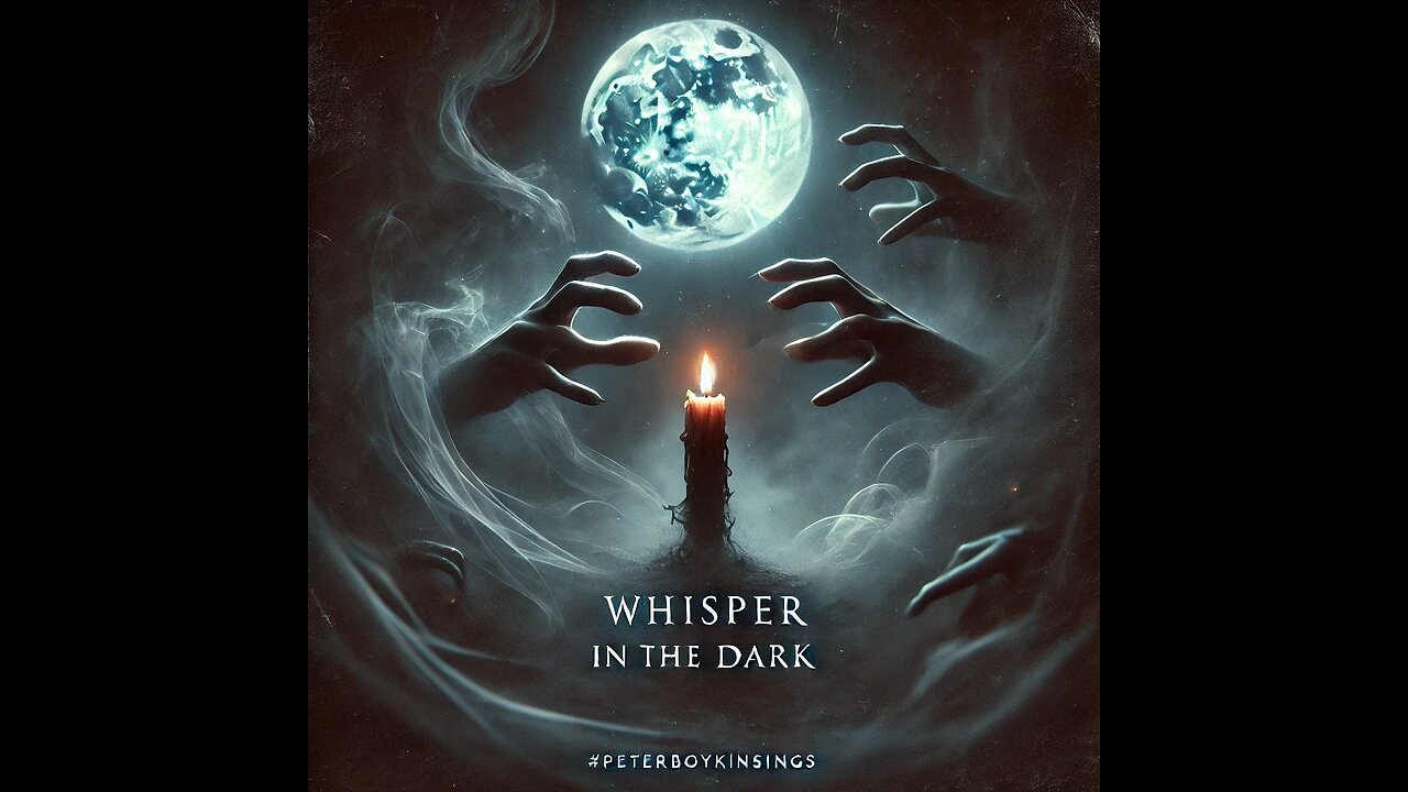 Whisper in the Dark #PeterBoykinSings