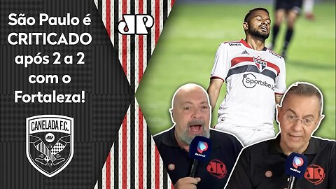 "COMO PODE? ME DESCULPA, mas esse time do São Paulo é..." SPFC é CRITICADO após 2 a 2 com Fortaleza!