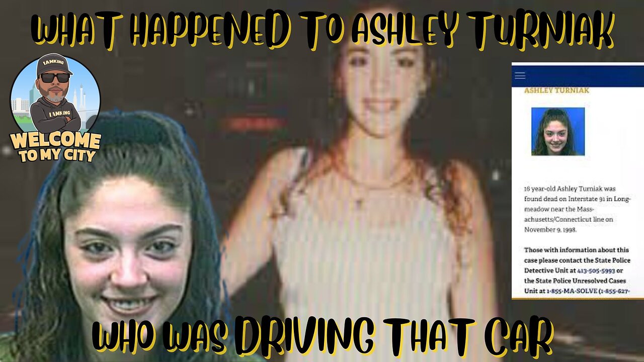 ASHLEY TURNIAK..WAS THROWN OR JUMP FROM A CAR ON I-91 IN LONGMEADOW 25 YEARS AGO ...WHO WAS DRIVING
