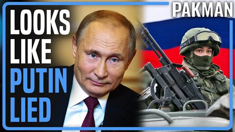 Putin Apparently Lied, Actually Adding MORE Troops