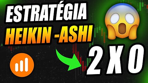 ESTRATÉGIA HEIKIN ASHI (2X0 NA IQ OPTION) ESTRATÉGIA PARA INICIANTES NA IQ OPTION EM 2023