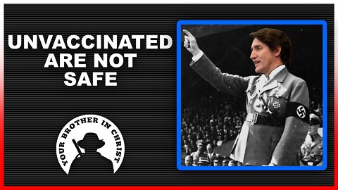 Justin Trudeau, Canada Protests, Vaccine Mandate, and Unvaccinated w/ John Luke