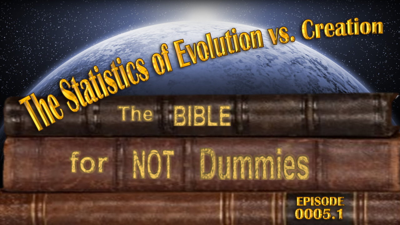 0005.1 Statistics of Evolution vs. Creation