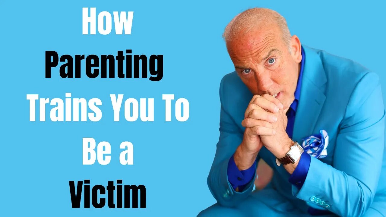 How Toxic Parenting Trains You To Be A Victim: How To Overcome Learned Helplessness