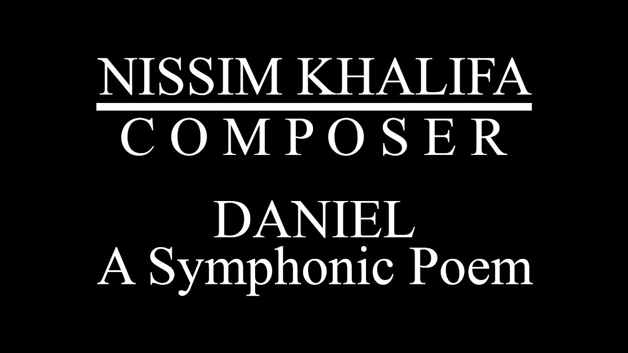 Daniel - A Symphonic Poem