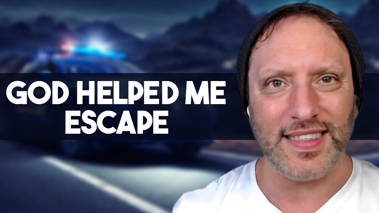 How God Helped Me Escape The Police