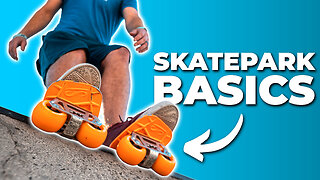 How to Freeskate in a Skatepark Beginner Tutorial