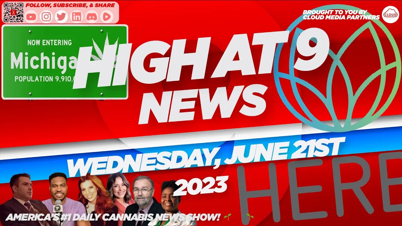 High At 9 News : Wednesday June 21st, 2023