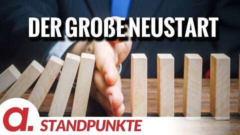 Der große Neustart | Von Gustav Viktor Śmigielski