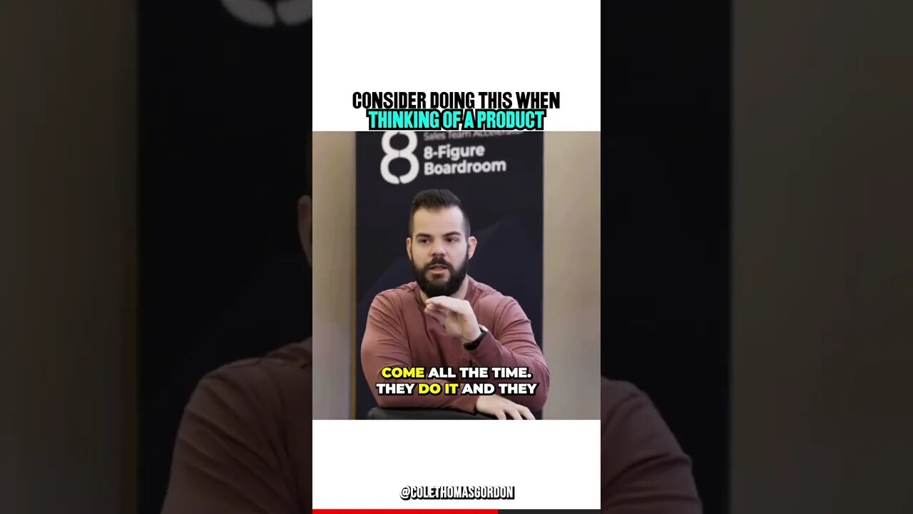 Do this when you’re thinking of your next product…