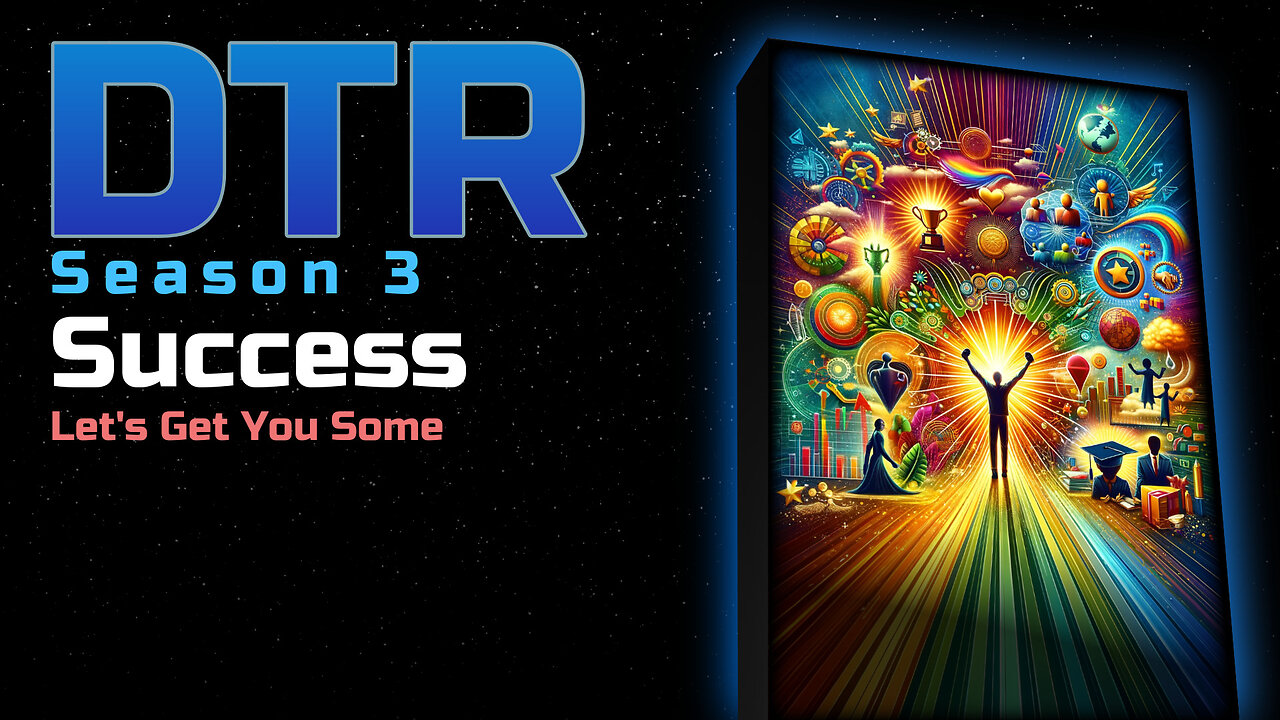 DTR Ep 232: Success