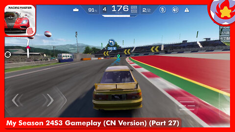 My Season 24S3 Gameplay (CN Version) (Part 27) | Racing Master