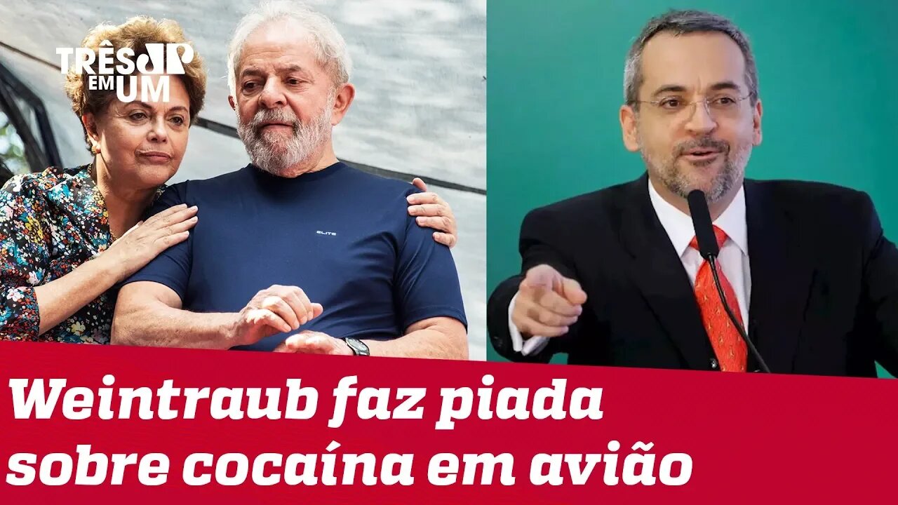 Ministro da Educação compara Lula e Dilma à cocaína encontrada no avião da FAB