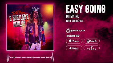 DR Maine - Easy Going (Prod. BeatsByBop)