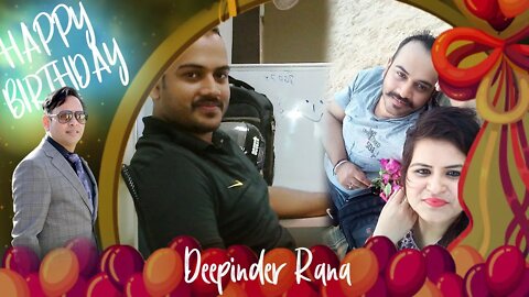 Happy Birthday Deepinder Rana Ji!