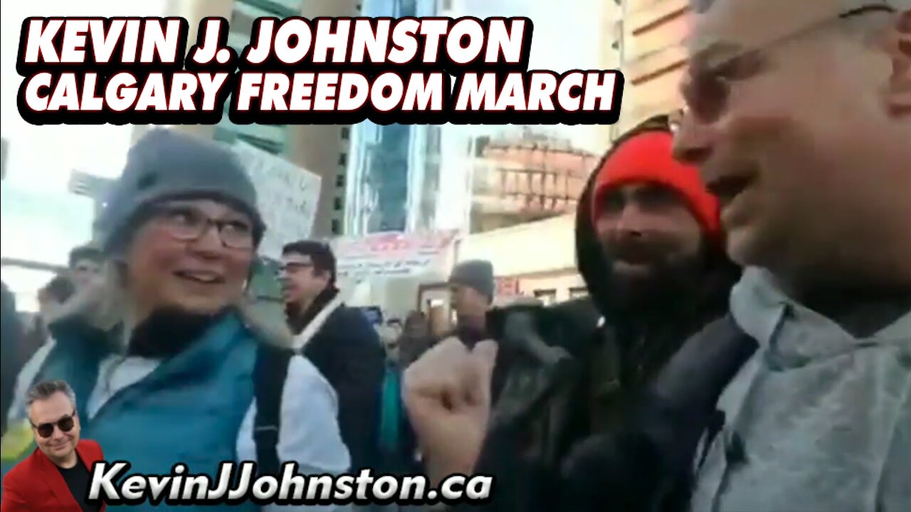 Kevin J Johnston And The Great People Of Calgary March Downtown Part 1