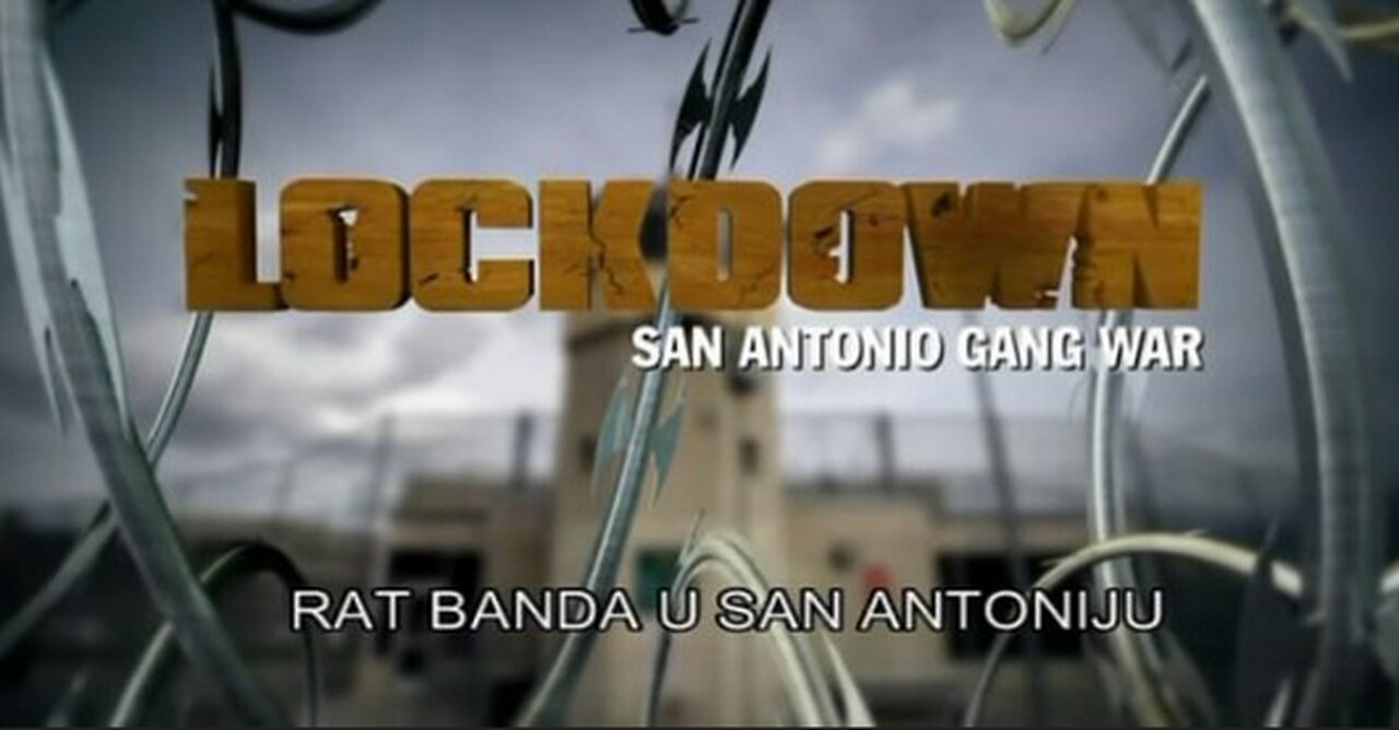 NGC.Lockdown- Rat banda u San Antoniju, dokumentarni film
