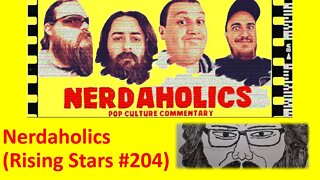 Nerdaholics (Rising Stars #204) [With Bloopers]