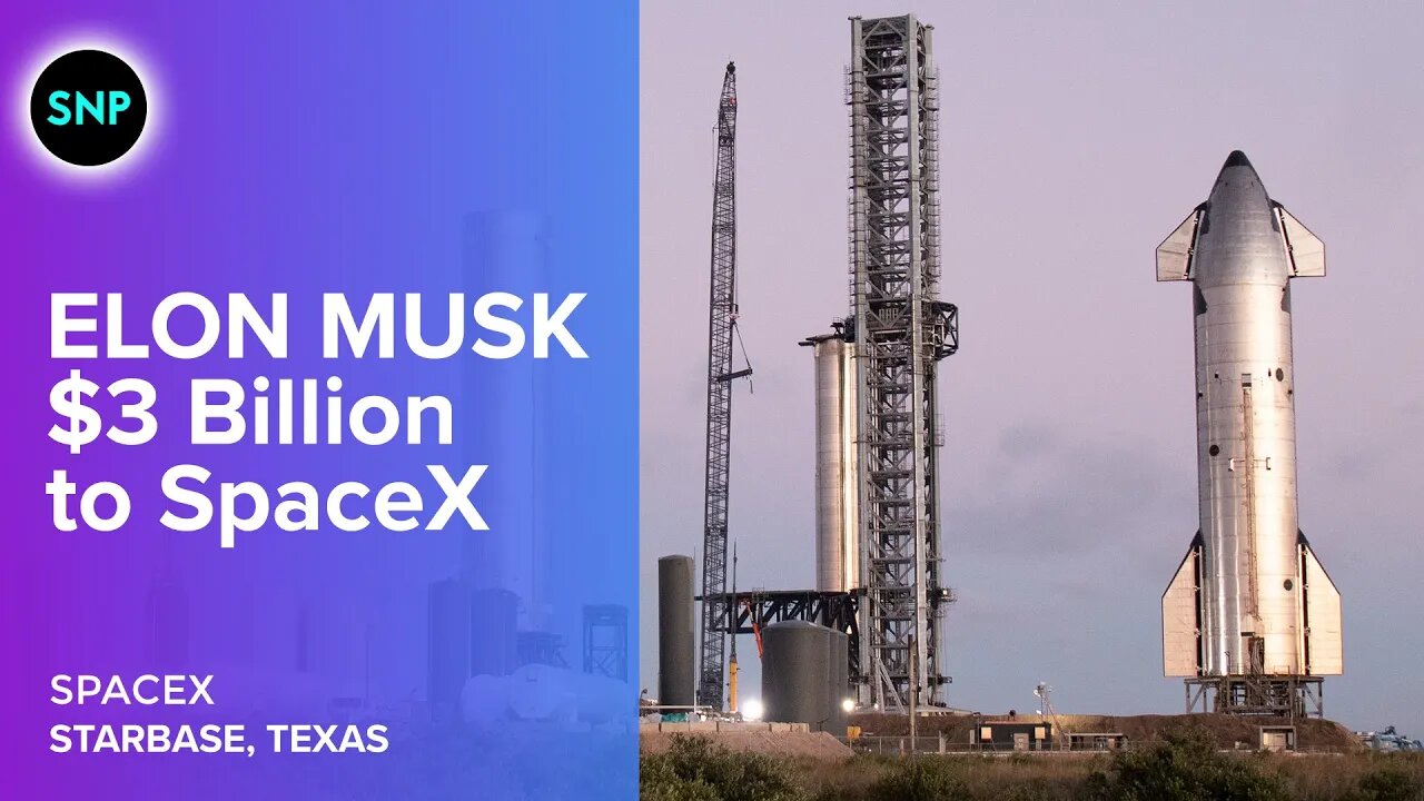 Money News: Elon Musk Investing $3 Billion in SpaceX 💲💰