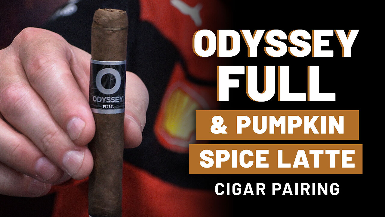 Odyssey Full 💨 & Starbucks Pumpkin Spice Latte ☕ | Cigar Pairing