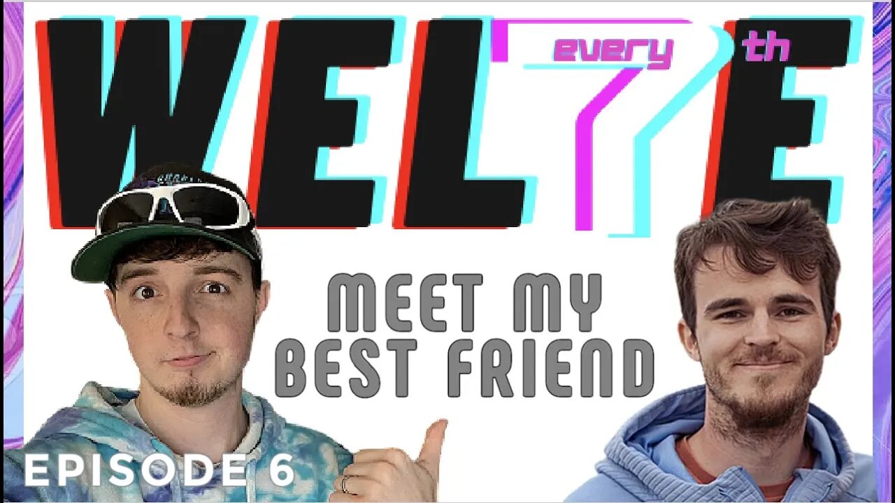 WEL7E: UUELTE's Best Friend Rides Along