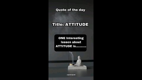 Great Lesson On ATTITUDE