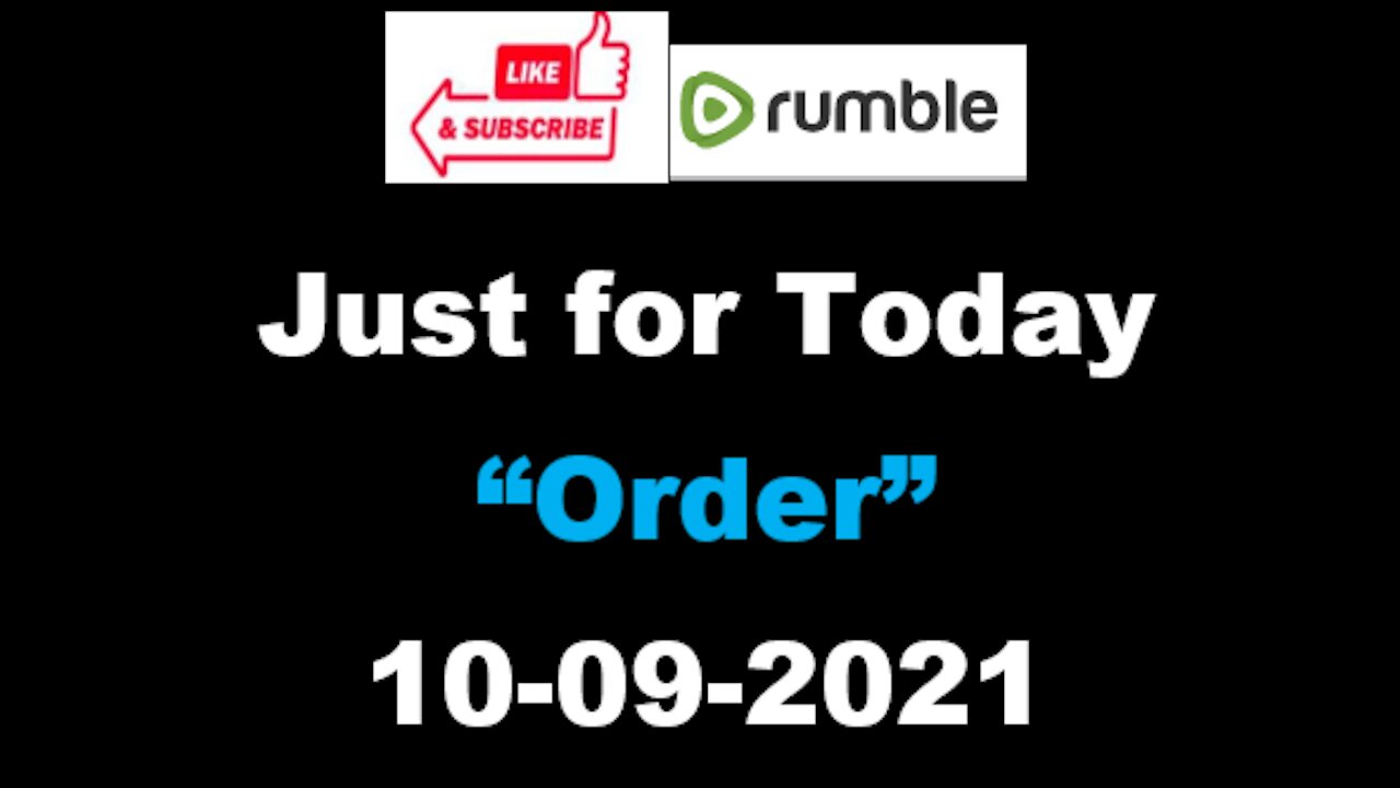 Just for Today - Order - 10-09-21