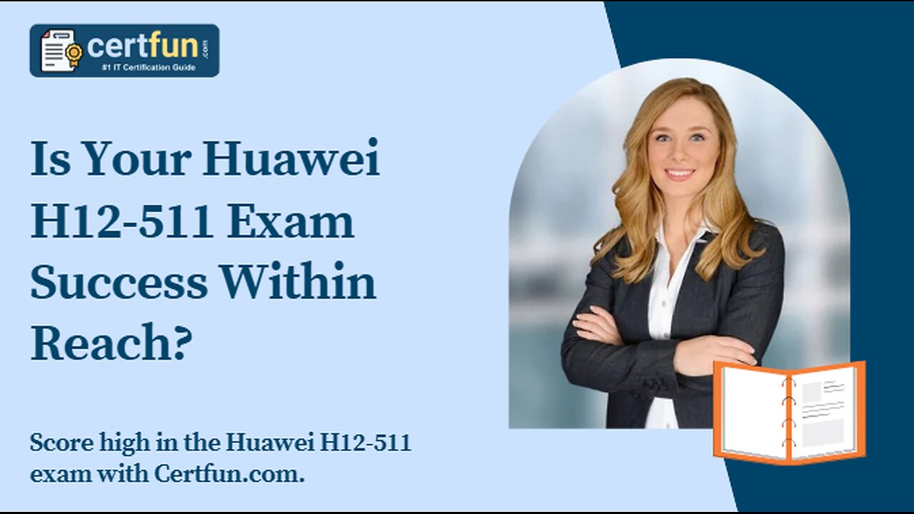 Is Your Huawei H12-511 Exam Success Within Reach?