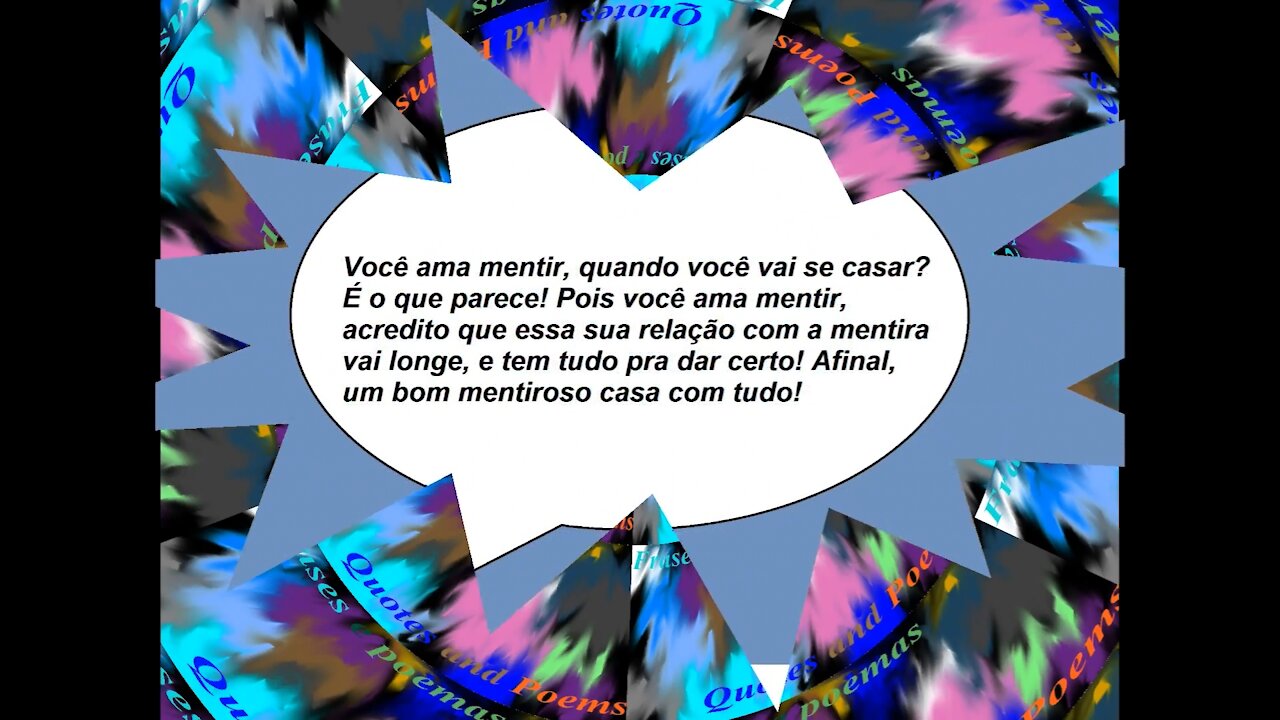 Você ama mentir, quando você vai se casar? Um bom mentiroso casa com tudo! [Frases e Poemas]