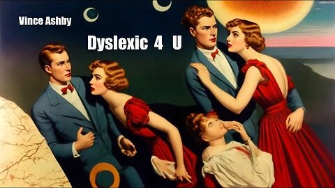 Dyslexic 4 U