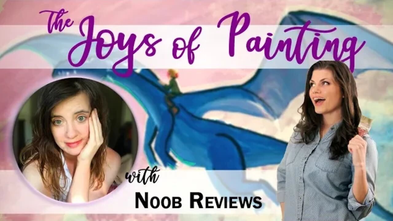 The Joys of Painting with Noob Reviews