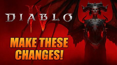 The 7 Things Blizzard Must Do to Improve Diablo IV