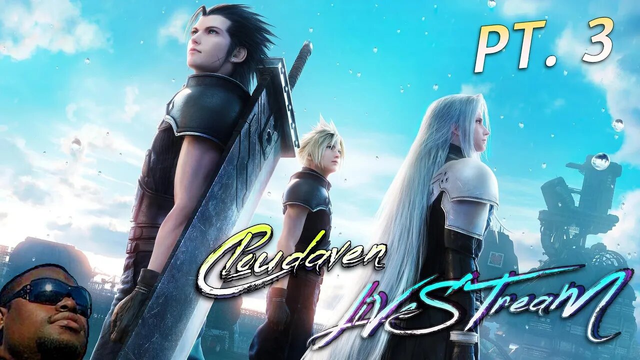 [-LIVE STREAM-]~CLOUDAVEN-CRISIS CORE-REUNION FF7 [PT. 3 MODDED] ~12/26/22