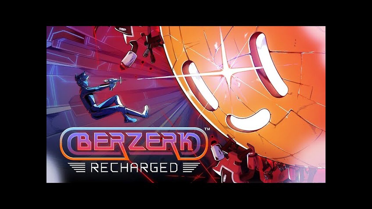 Berzerk Recharged Is Real!