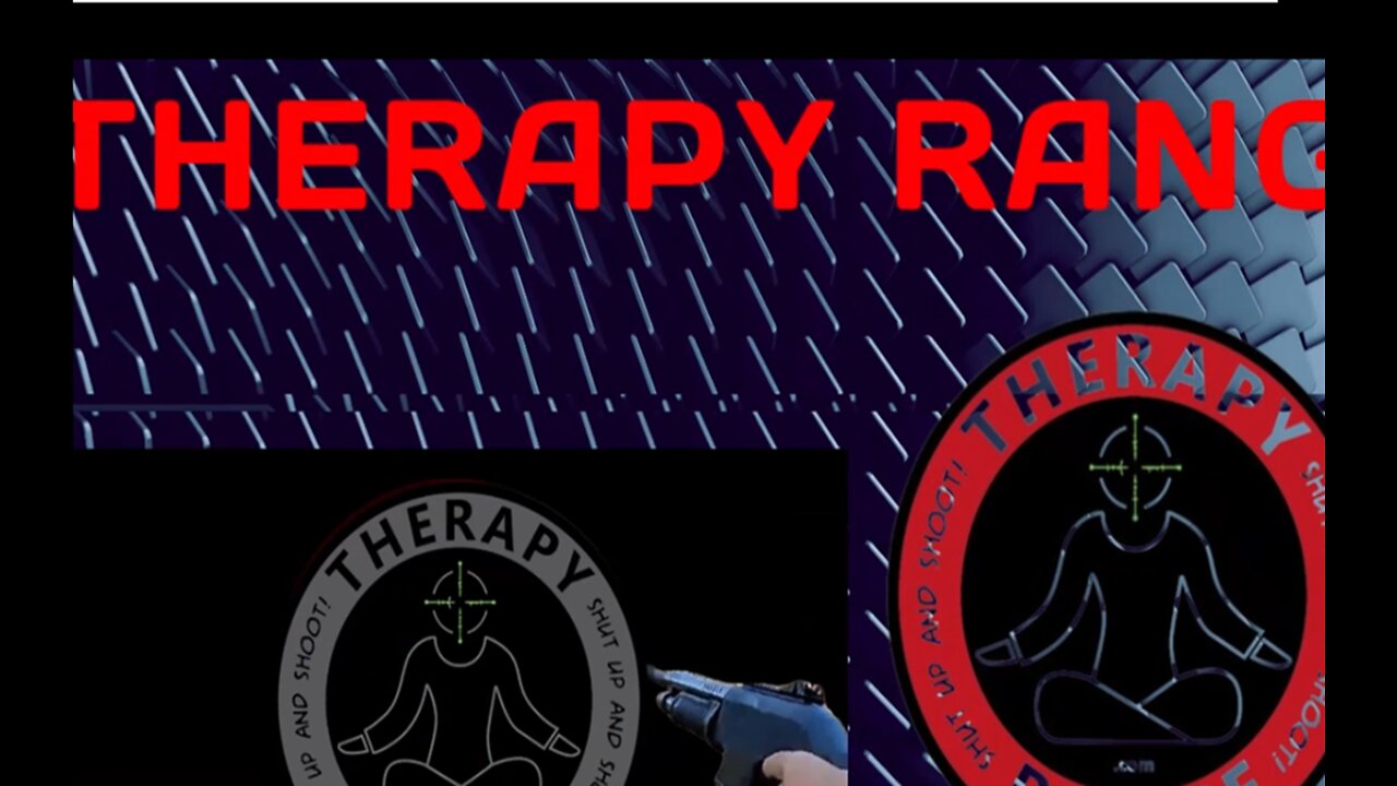 After Hours on Therapy Range with Dear Sarge 10:30 eastern TONIGHT Rumble only content