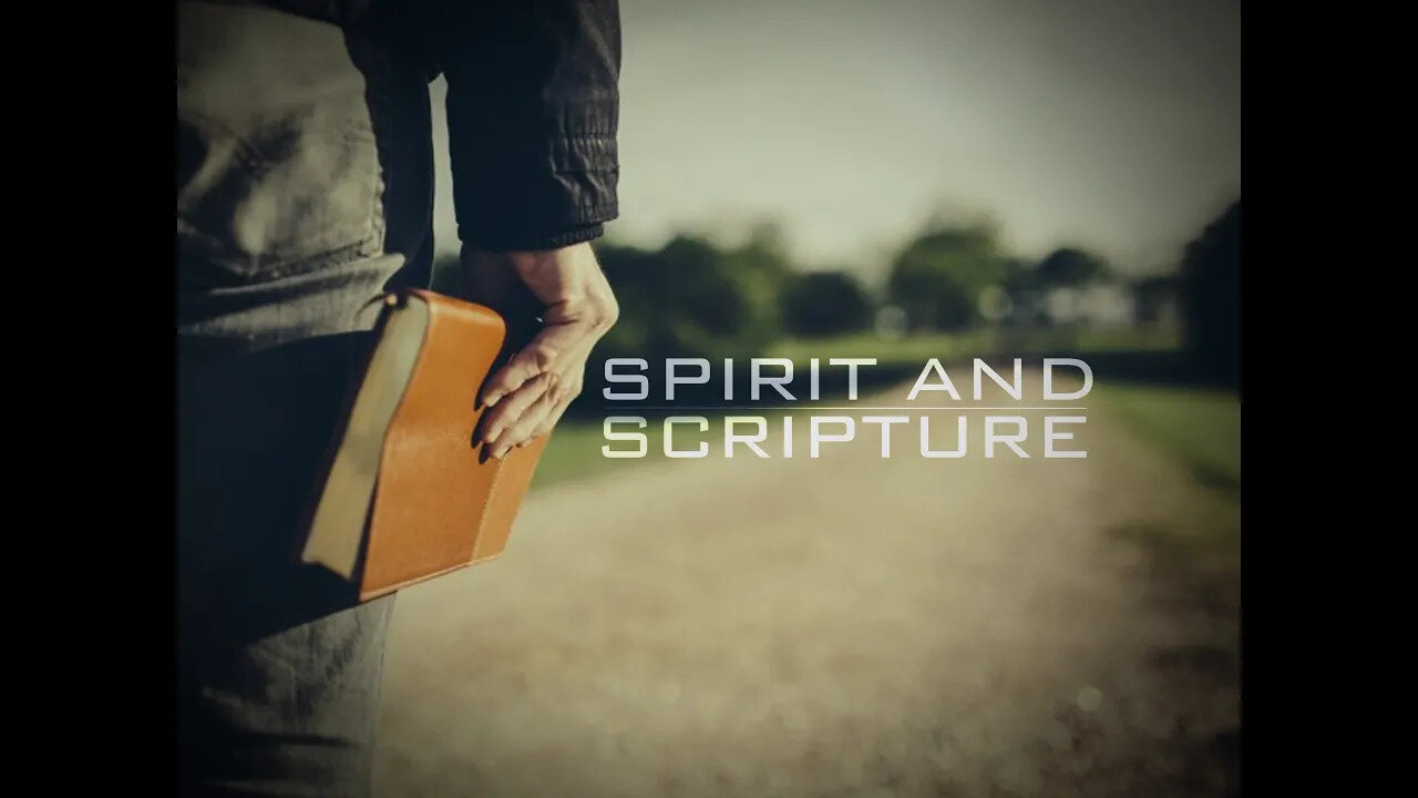 Spirit and Scriptures - Vladimir Savchuk